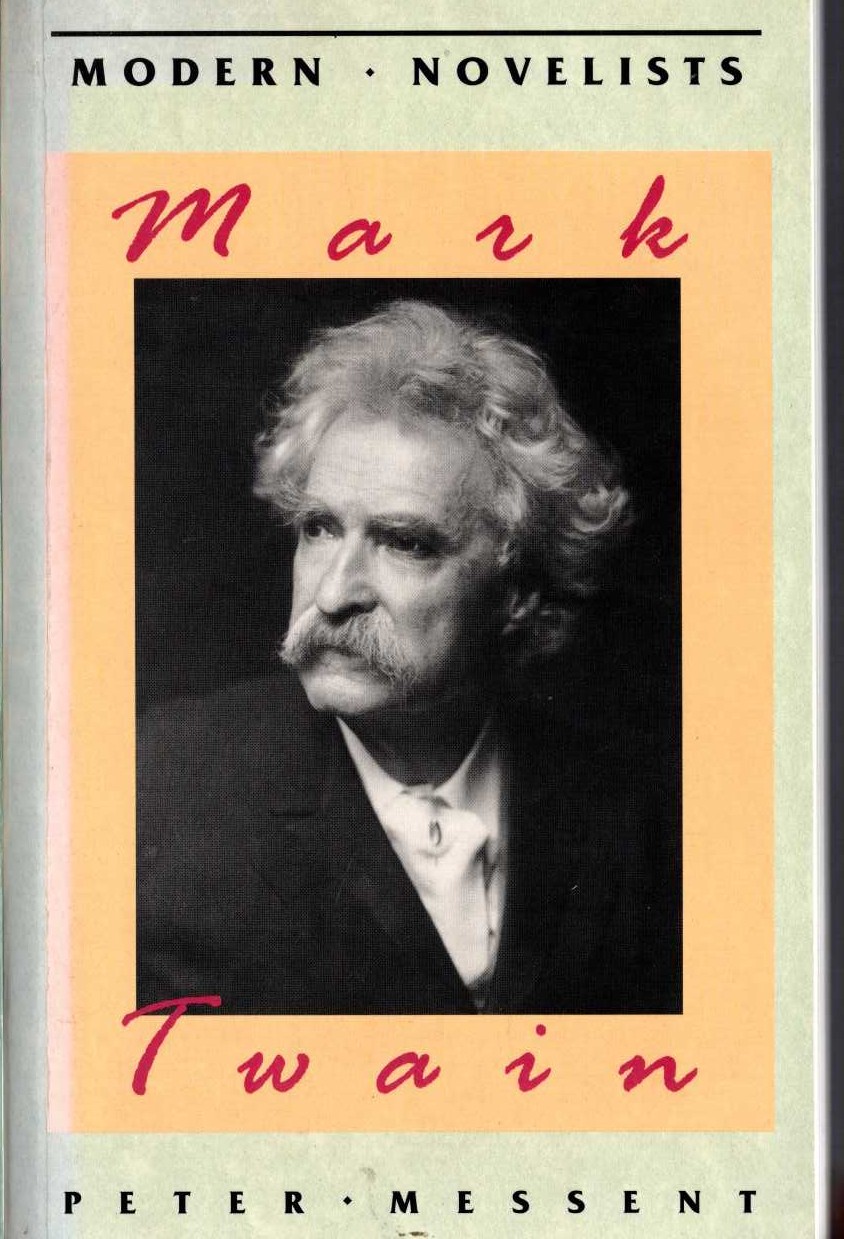 Peter Messent  MARK TWAIN front book cover image