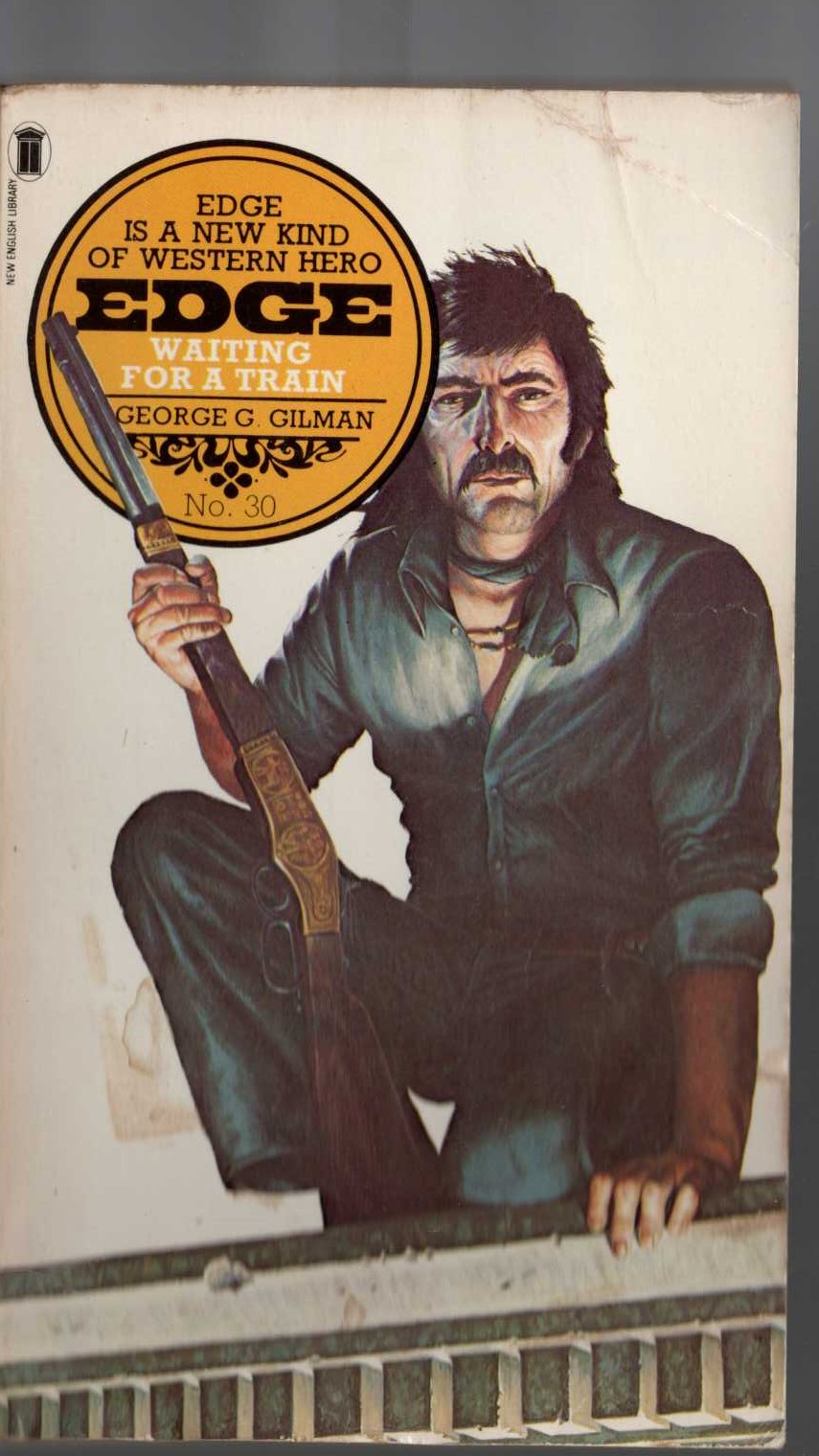 George G. Gilman  EDGE 30: WAITING FOR A TRAIN front book cover image