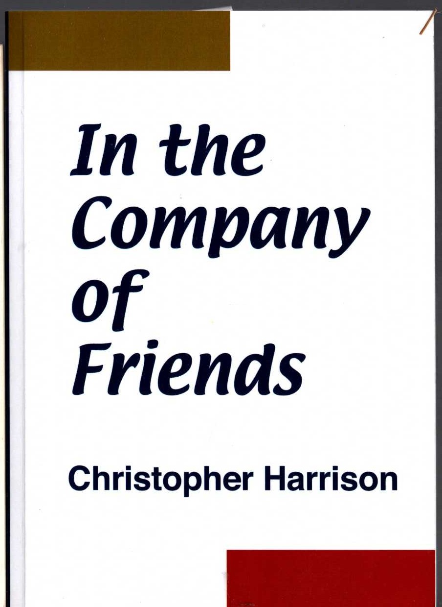 Christhopher Harrison  IN THE COMPANY OF FRIENDS front book cover image