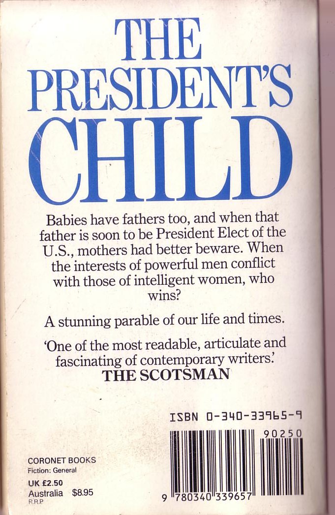 Fay Weldon  THE PRESIDENT'S CHILD magnified rear book cover image