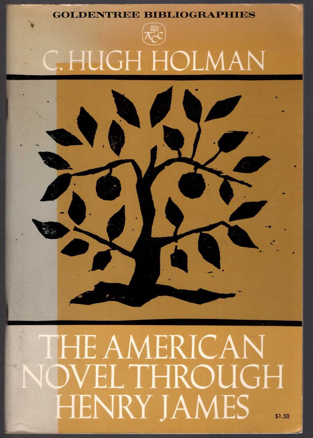 C.Hugh Holman  THE AMERICAN NOVEL THROUGH HENRY JAMES front book cover image