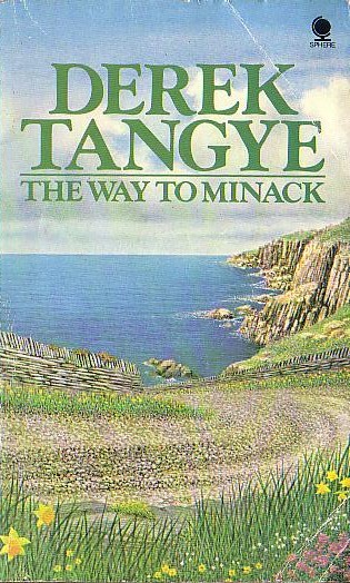 Derek Tangye (autobiographical) THE WAY TO MINACK front book cover image
