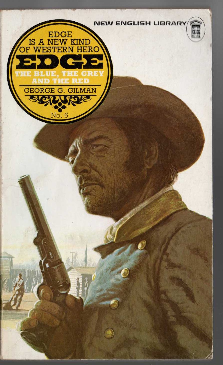 George G. Gilman  EDGE 6: THE BLUE, THE GREY AND THE RED front book cover image