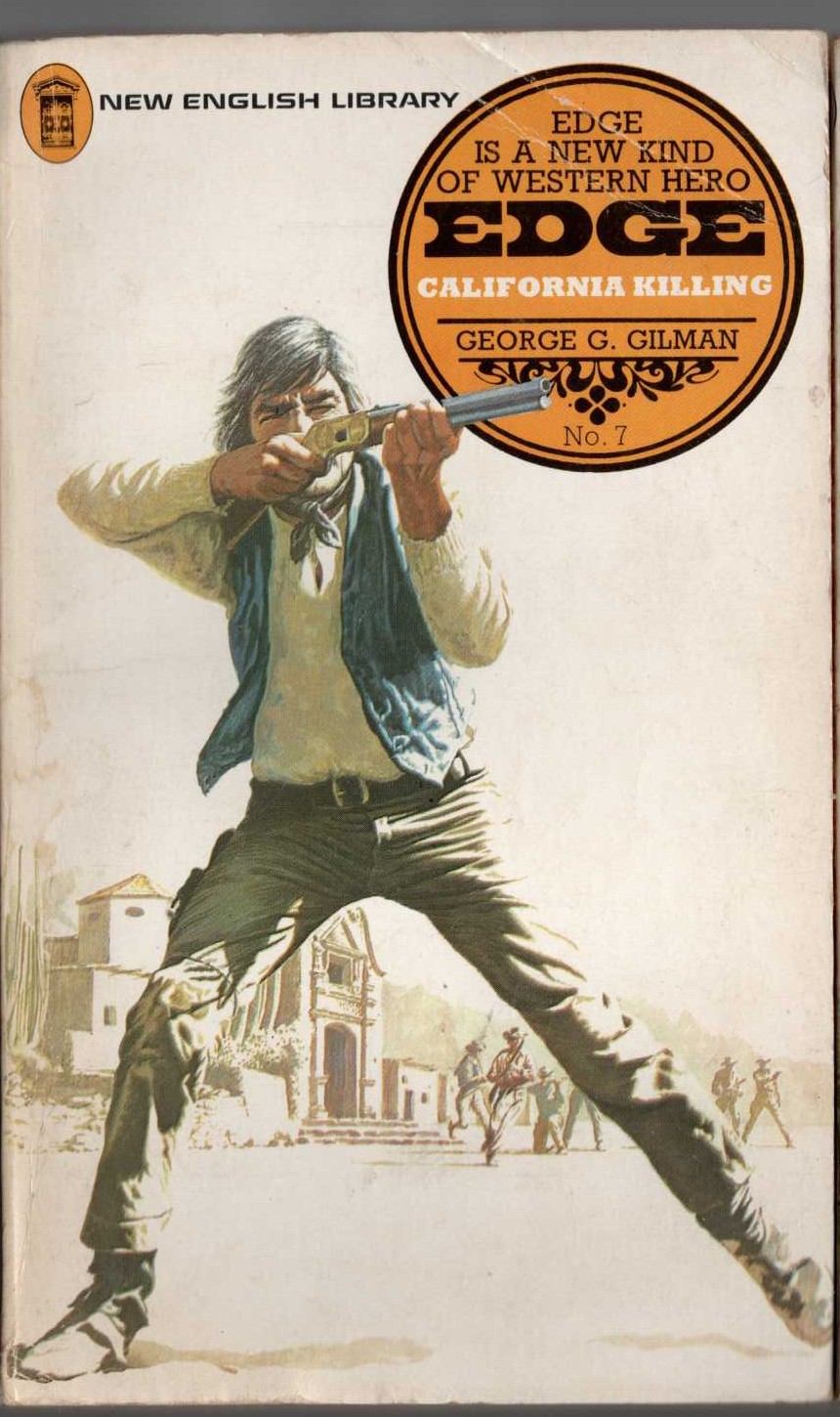 George G. Gilman  EDGE 7: CALIFORNIA KILLING front book cover image