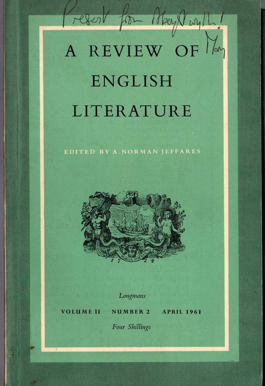 A.Norman Jeffares (edits) A REVIEW OF ENGLISH LITERATURE. Volume II. Number 2. April 1961 front book cover image