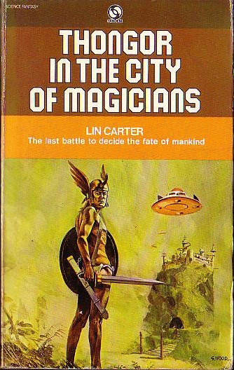 Lin Carter  THONGOR IN THE CITY OF MAGICIANS front book cover image