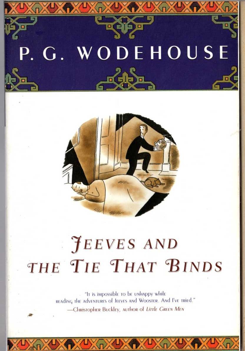 P.G. Wodehouse  JEEVES AND THE TIE THAT BINDS front book cover image