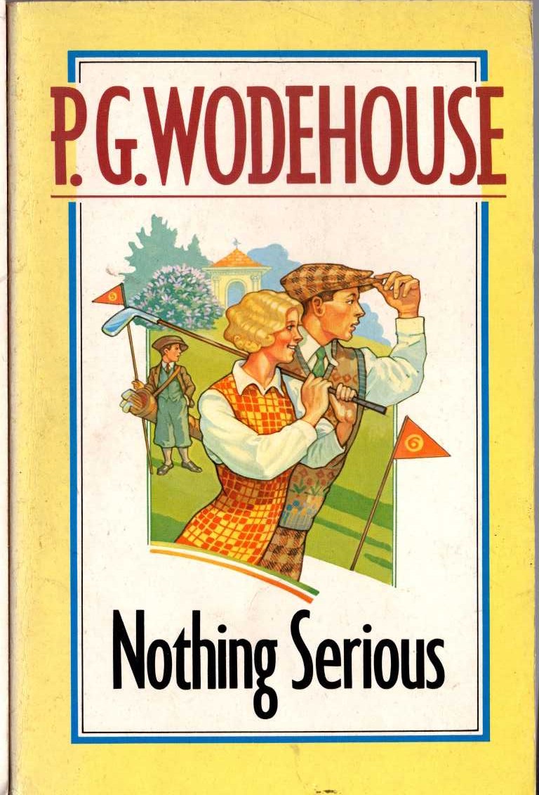 P.G. Wodehouse  NOTHING SERIOUS front book cover image