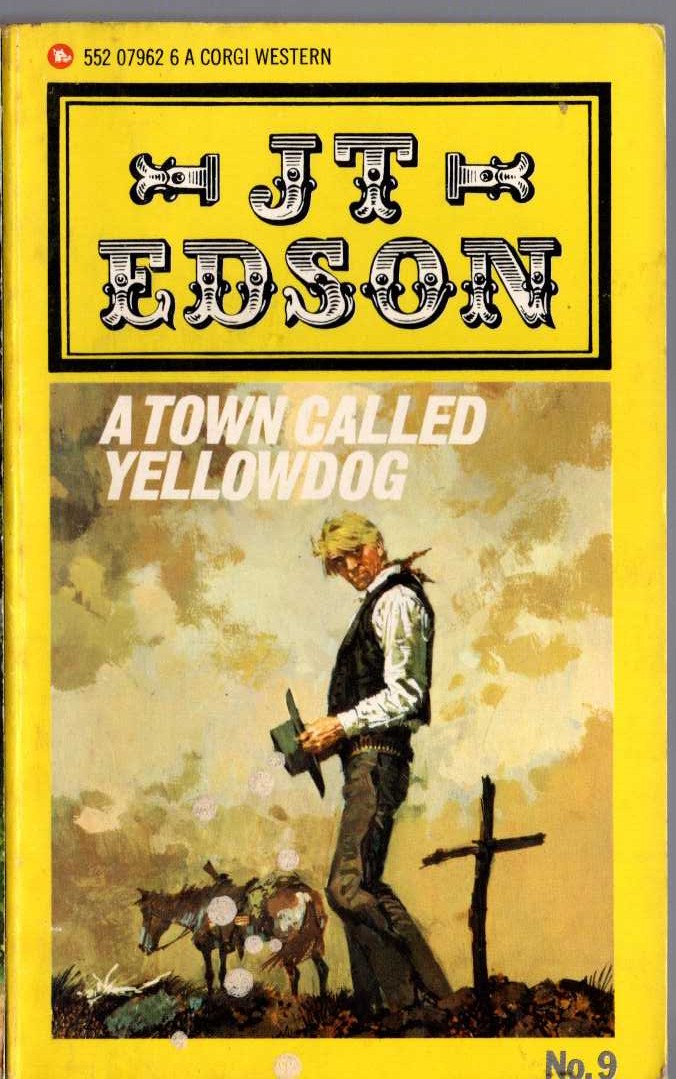 J.T. Edson  A TOWN CALLED YELLOWDOG front book cover image