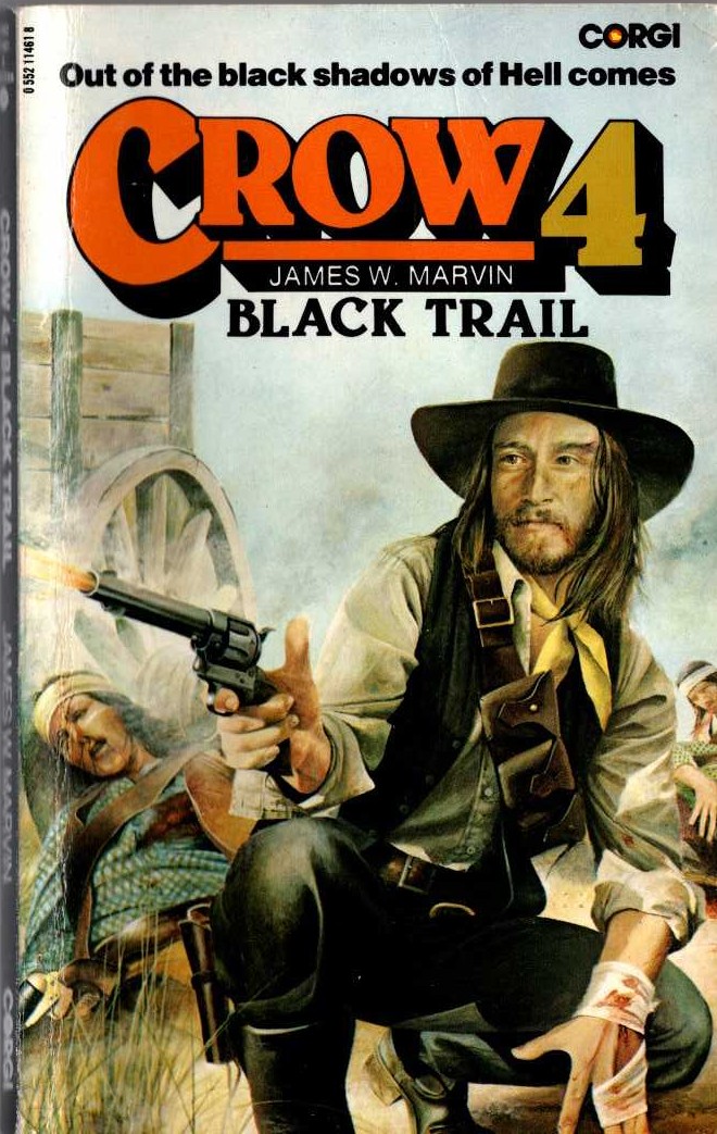 James W. Marvin  CROW 4: BLACK TRAIL front book cover image