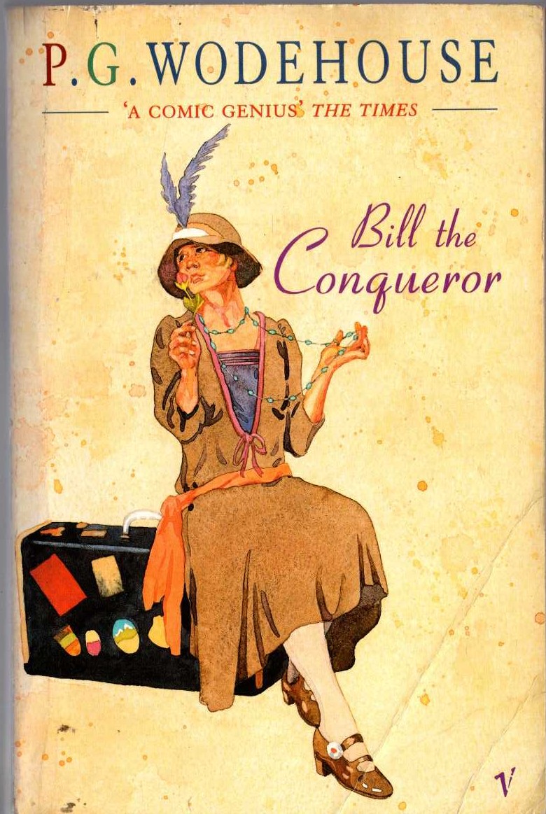 P.G. Wodehouse  BILL THE CONQUEROR front book cover image