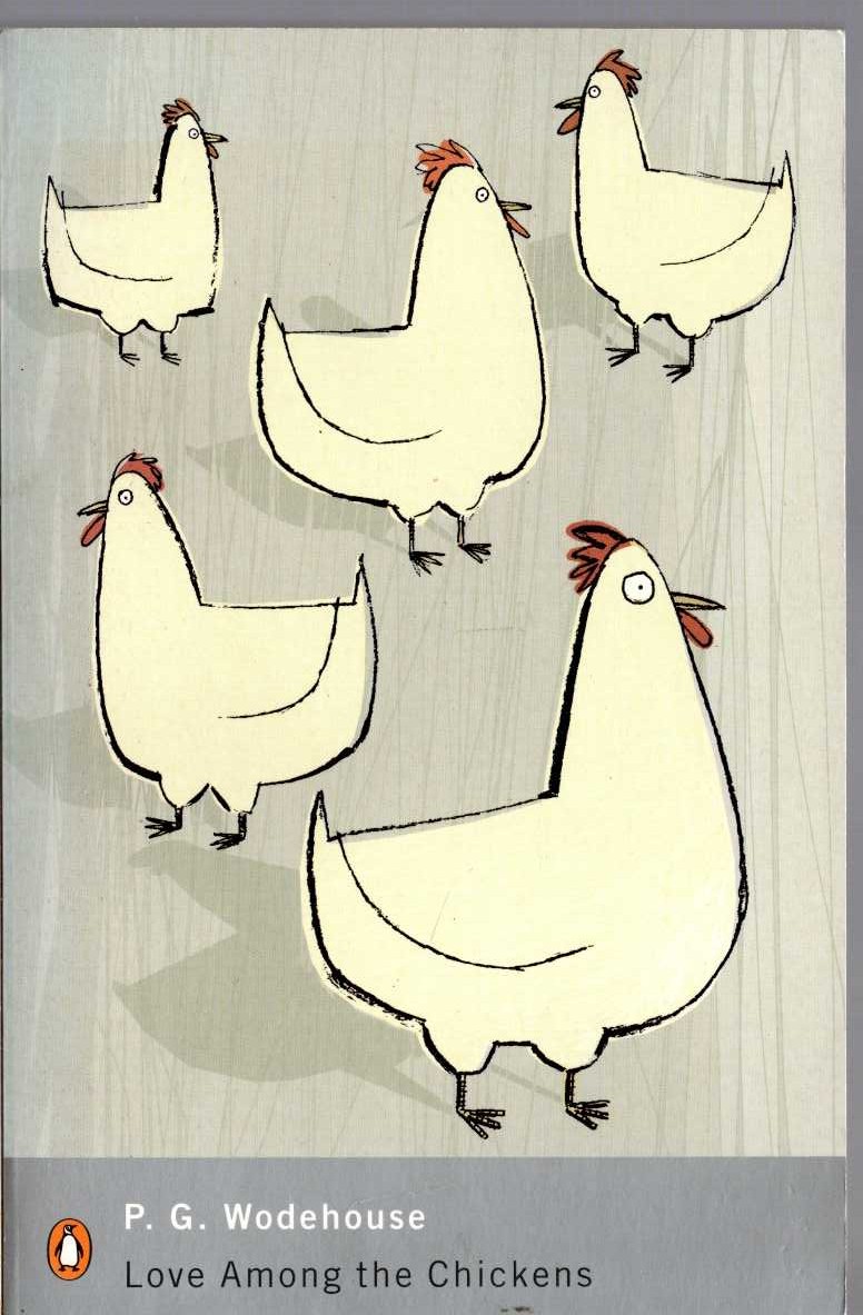 P.G. Wodehouse  LOVE AMONG THE CHICKENS front book cover image