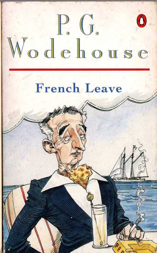 P.G. Wodehouse  FRENCH LEAVE front book cover image
