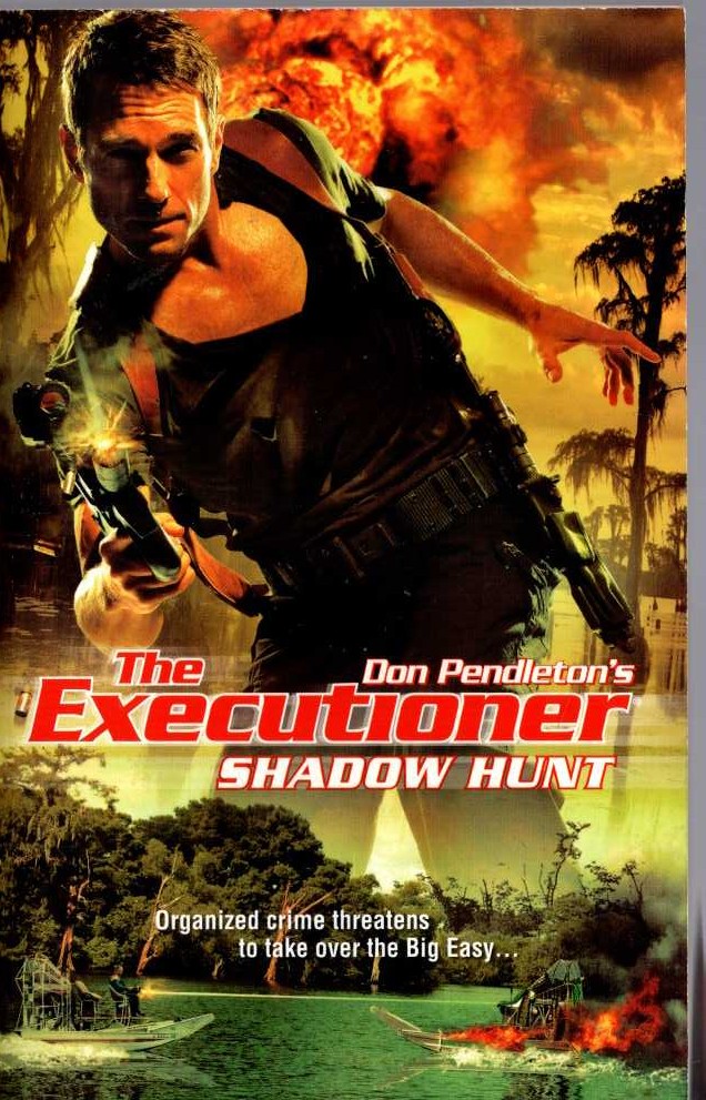 Don Pendleton  THE EXECUTIONER: SHADOW HUNT front book cover image