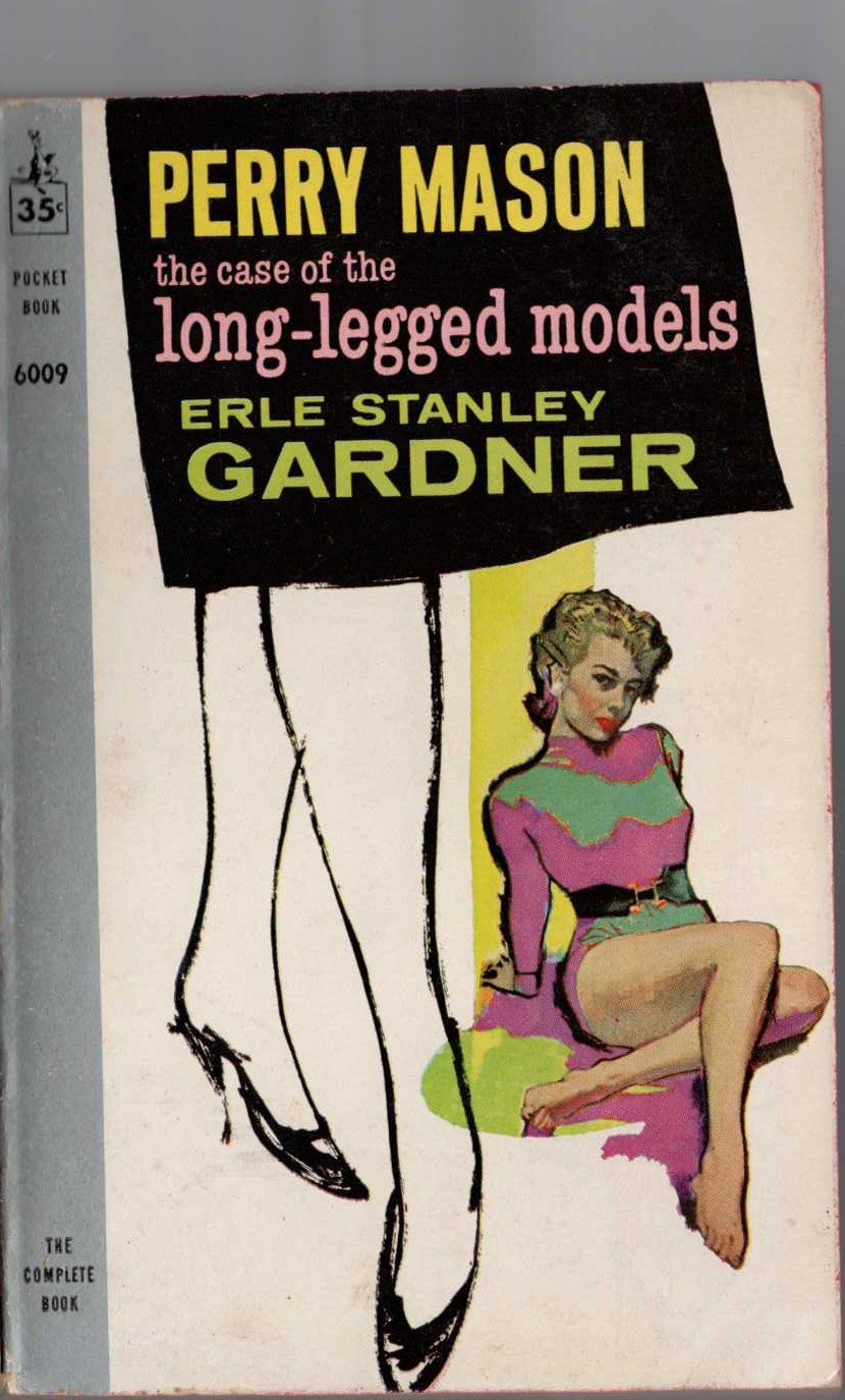 Erle Stanley Gardner  THE CASE OF THE LONG-LEGGED MODELS front book cover image
