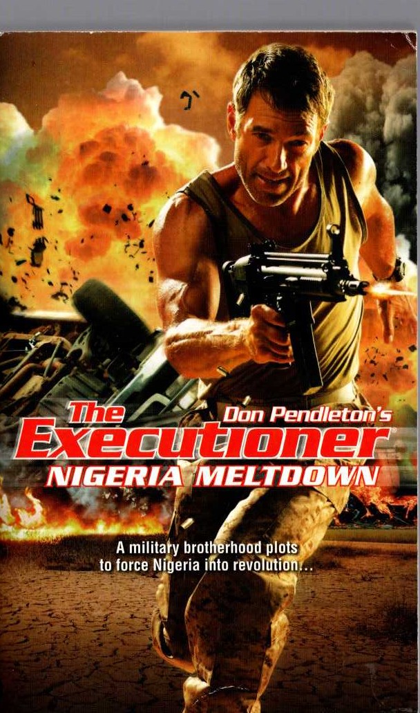 Don Pendleton  THE EXECUTIONER: NIGERIA MELTDOWN front book cover image