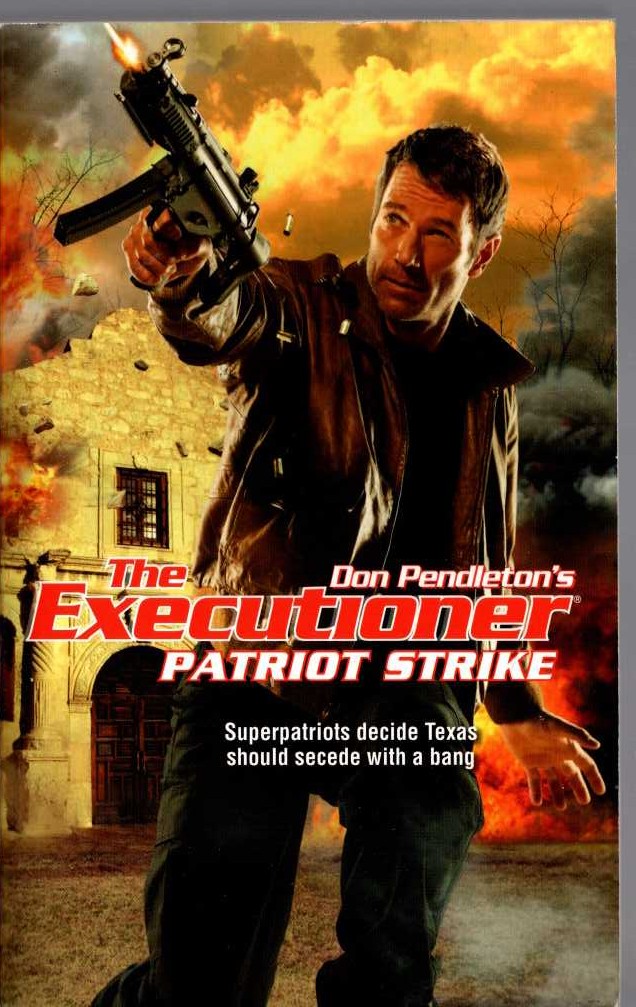 Don Pendleton  THE EXECUTIONER: PATRIOT STRIKE front book cover image