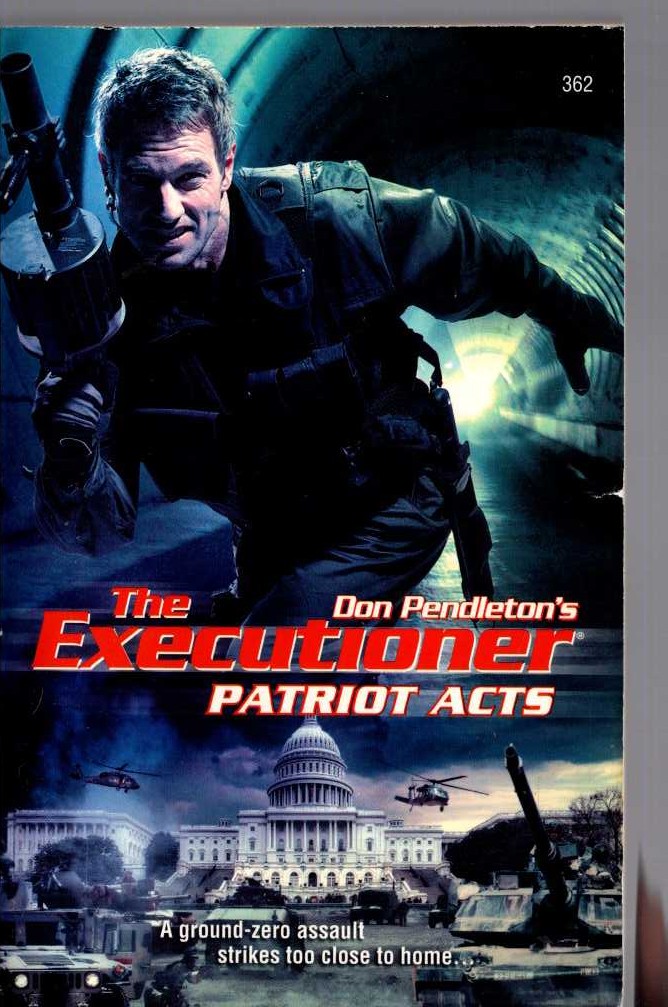Don Pendleton  THE EXECUTIONER: PATRIOT ACTS front book cover image