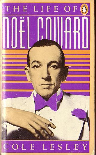 (Lesley Cole) THE LIFE OF NOEL COWARD front book cover image