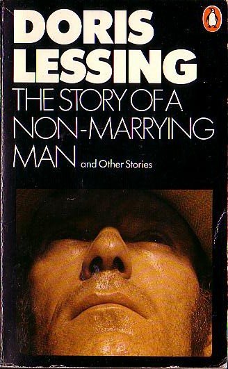 Doris Lessing  THE STORY OF A NON-MARRYING MAN front book cover image