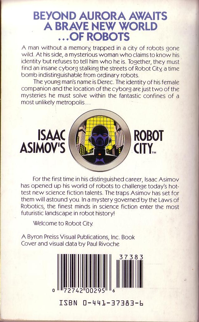 Isaac Asimov (Introduces) ROBOT CITY BOOK 3: CYBORG. by William F.Wu magnified rear book cover image