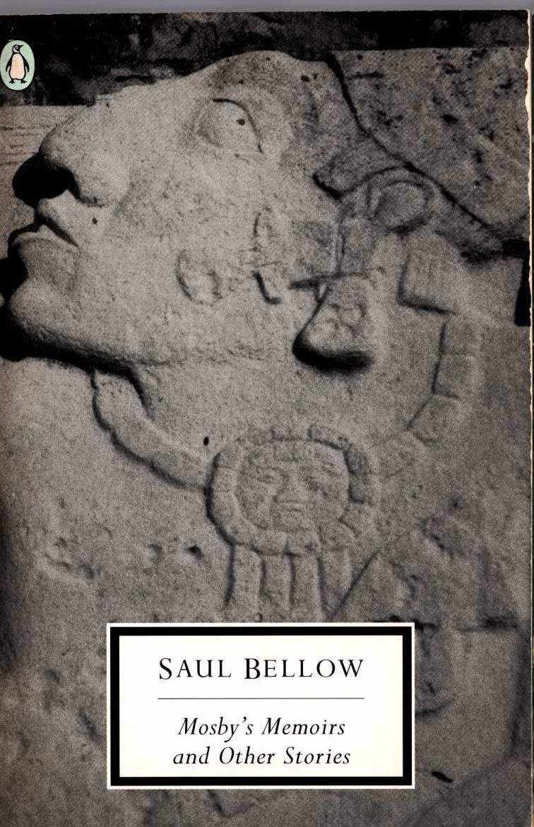 Saul Bellow  MOSBY'S MEMOIRS and Other Stories front book cover image