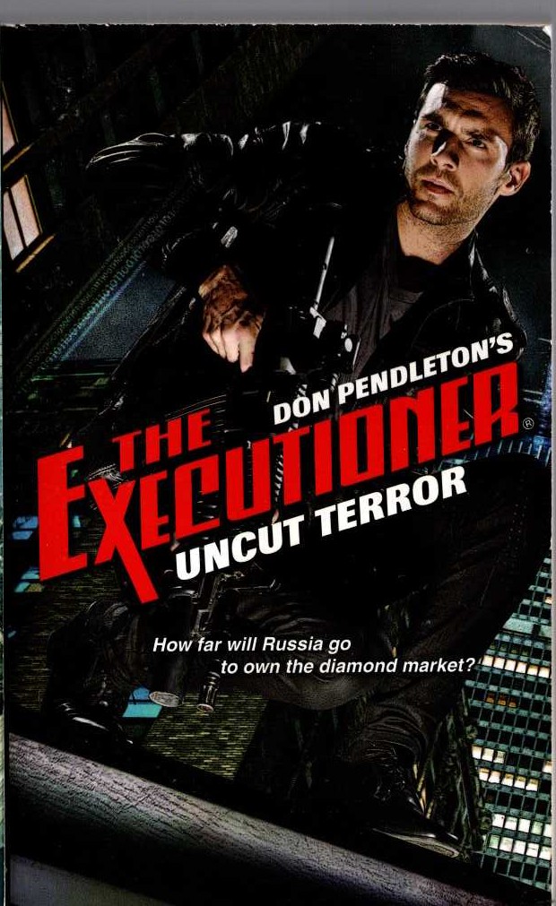 Don Pendleton  THE EXECUTIONER: UNCUT TERROR front book cover image