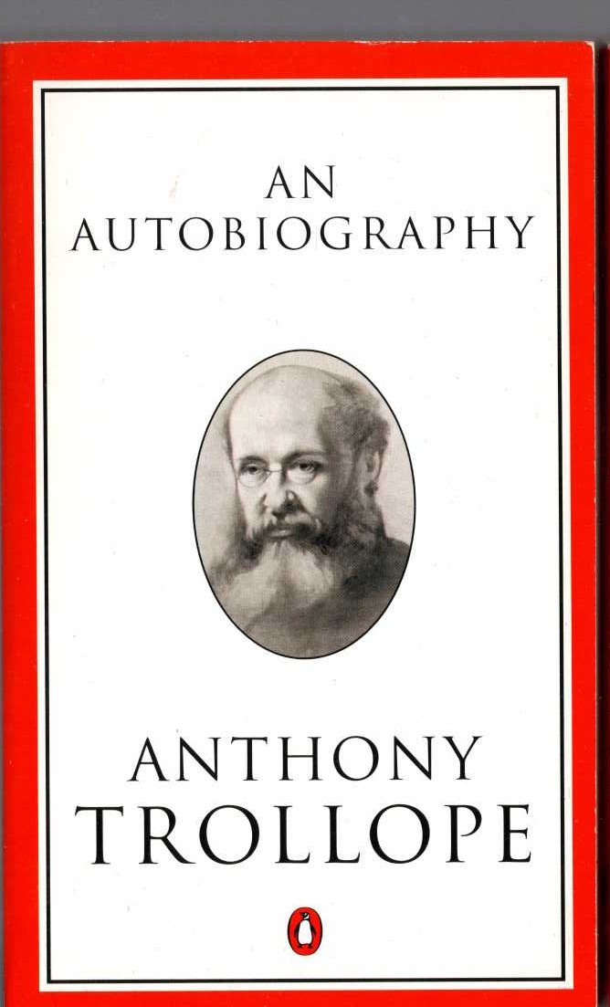 Anthony Trollope  AN AUTOBIOGRAPHY front book cover image