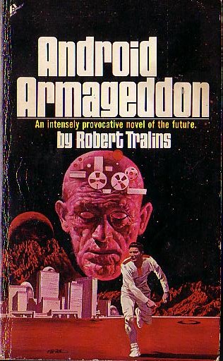 Robert Tralins  ANDROID ARMAGEDDON front book cover image