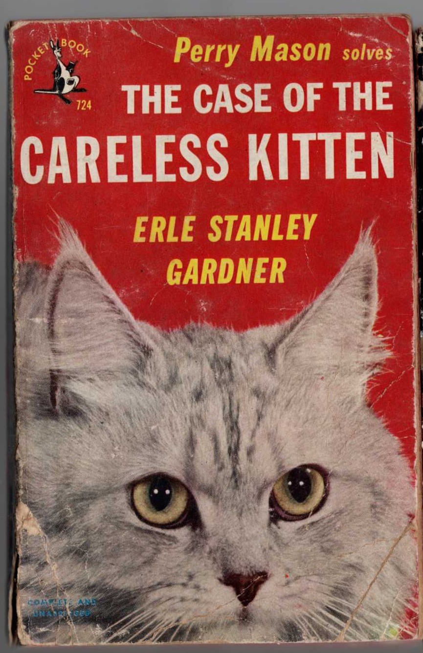 Erle Stanley Gardner  THE CASE OF THE CARELESS KITTEN front book cover image