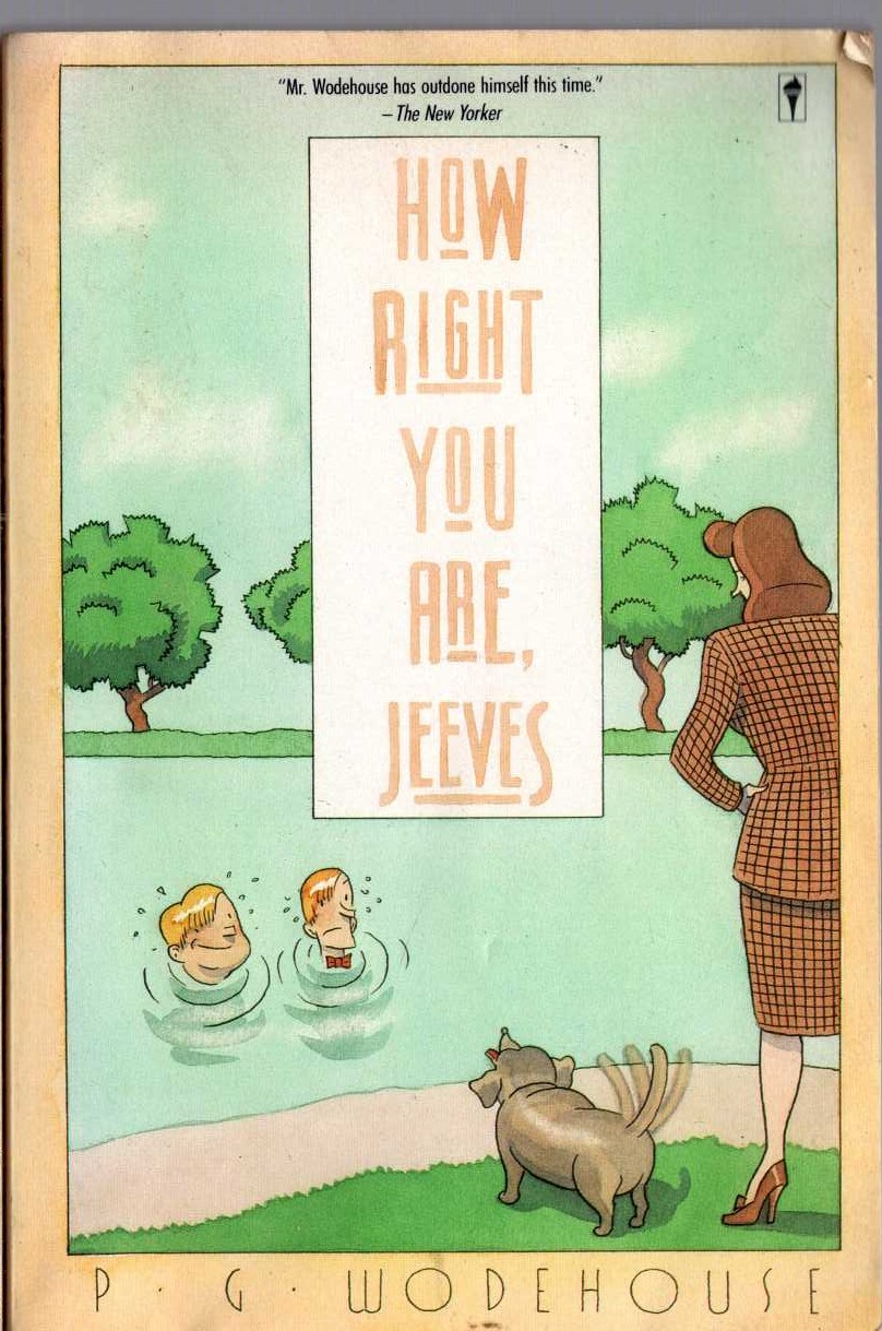 P.G. Wodehouse  HOW RIGHT YOU ARE, JEEVES front book cover image