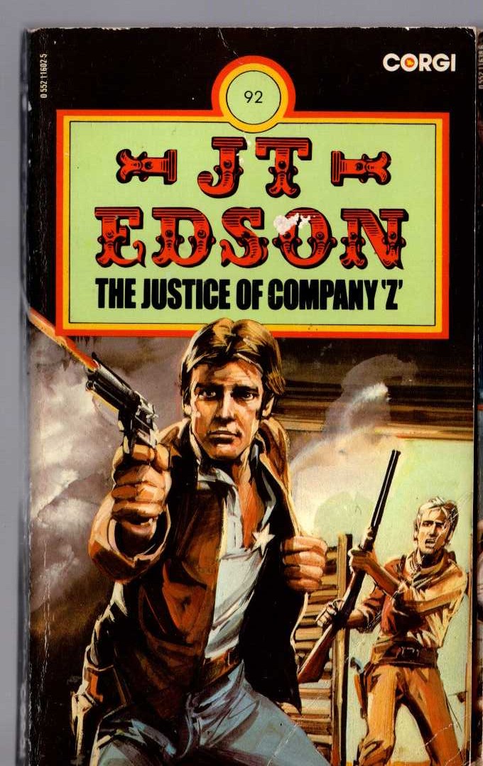 J.T. Edson  THE JUSTICE OF COMPANY 'Z' front book cover image