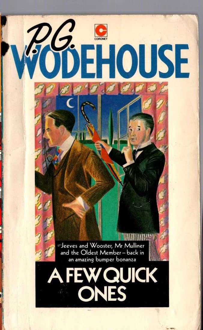 P.G. Wodehouse  A FEW QUICK ONES front book cover image