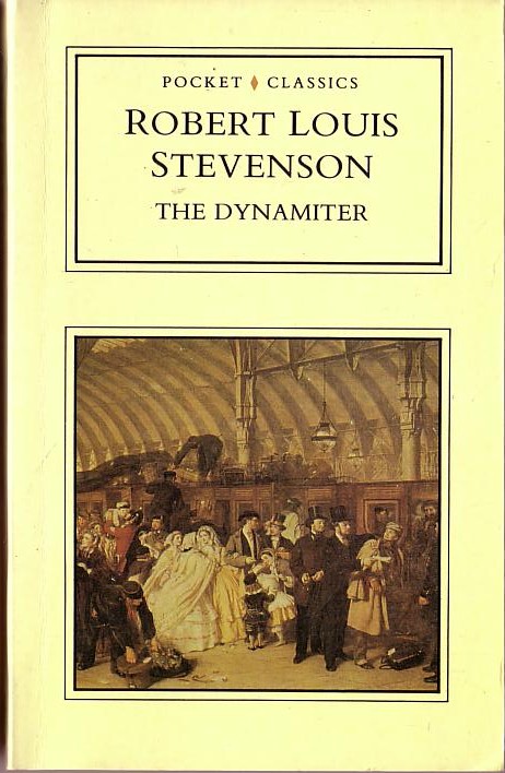 Robert Louis Stevenson  THE DYNAMITER front book cover image
