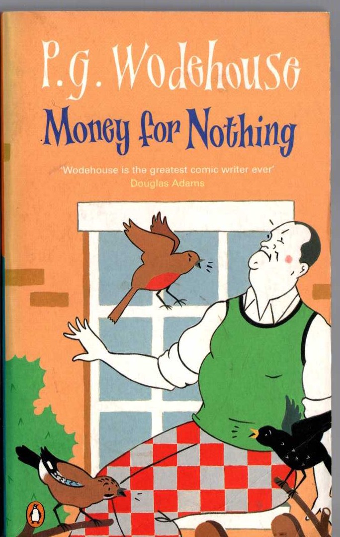P.G. Wodehouse  MONEY FOR NOTHING front book cover image