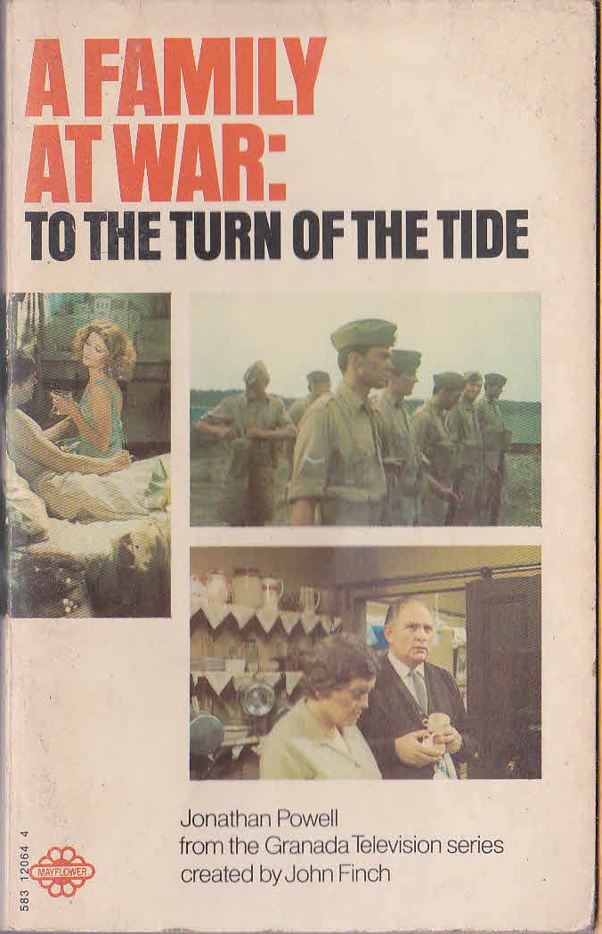 Jonathan Powell  A FAMILY AT WAR: TO THE TURN OF THE TIDE (Granada TV) front book cover image