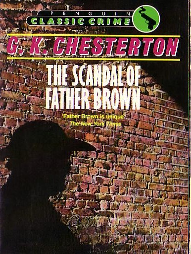 G.K. Chesterton  THE SCANDAL OF FATHER BROWN front book cover image