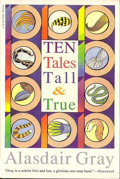 Alasdair Gray  TEN TALES TALL & TRUE front book cover image