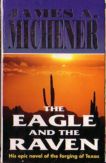 James A. Michener  THE EAGLE AND THE RAVEN front book cover image