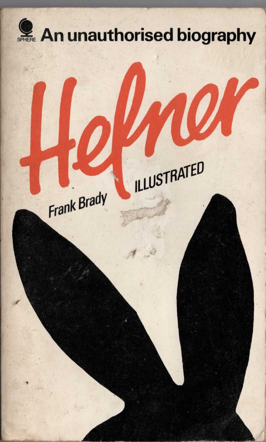 Frank Brady  HEFNER. An unauthorised biography front book cover image