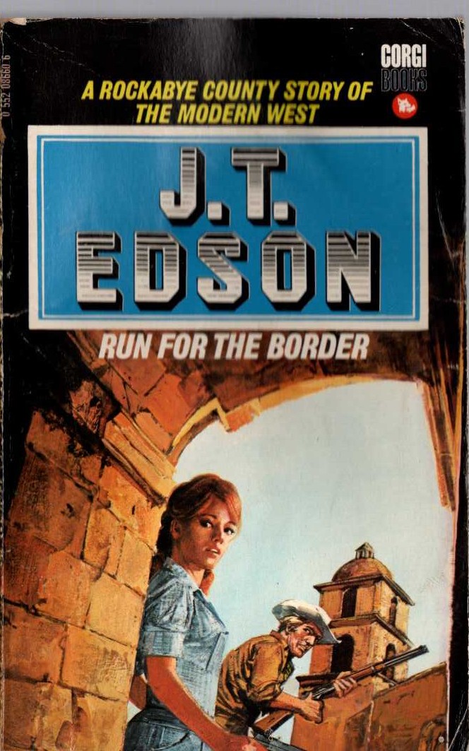 J.T. Edson  RUN FOR THE BORDER front book cover image