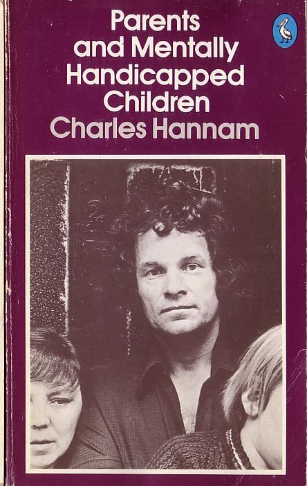PARENTS AND MENTALLY HANDICAPPED CHILDREN by Charles Hannam front book cover image
