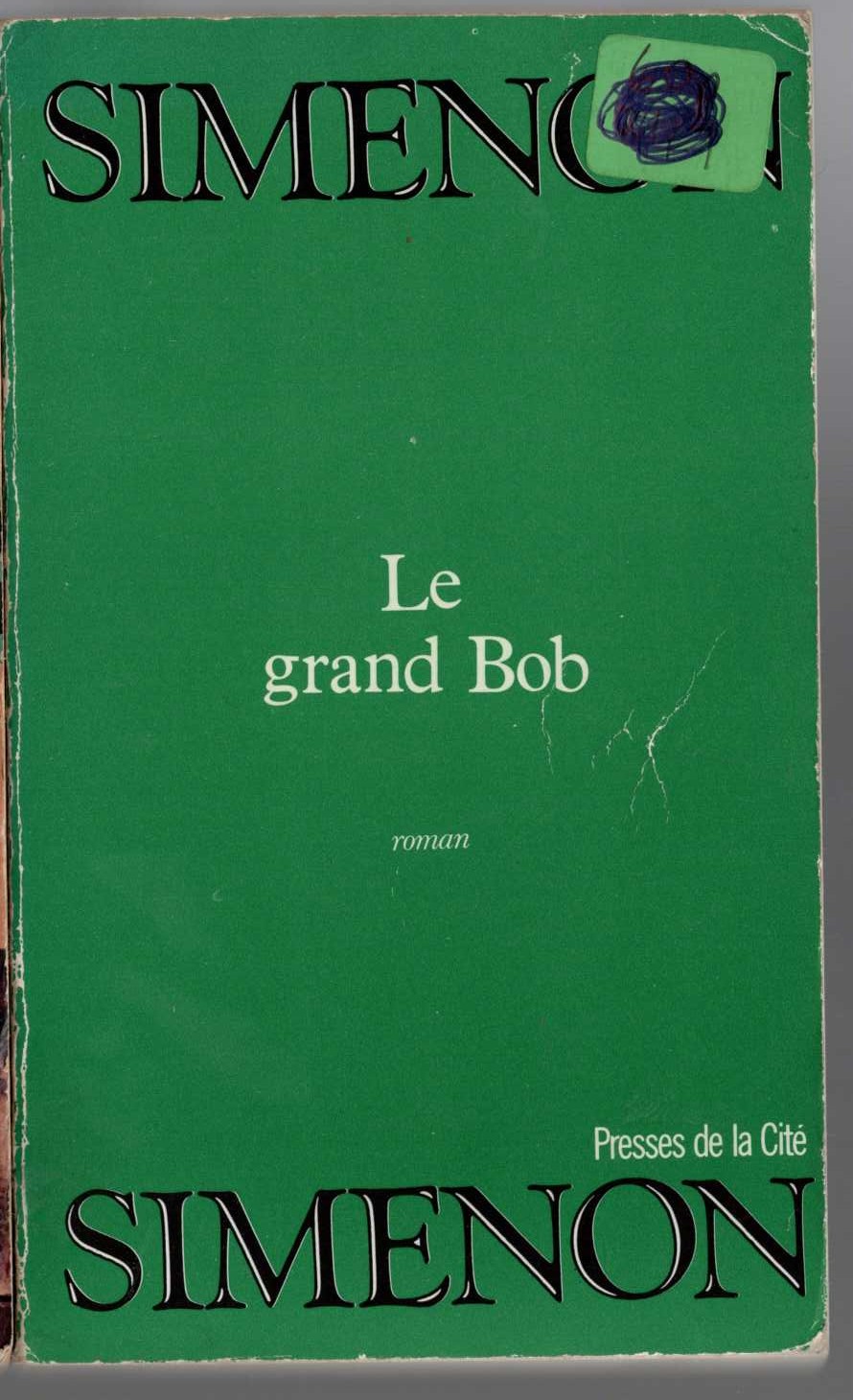 Georges Simenon  LE GRAND BOB front book cover image