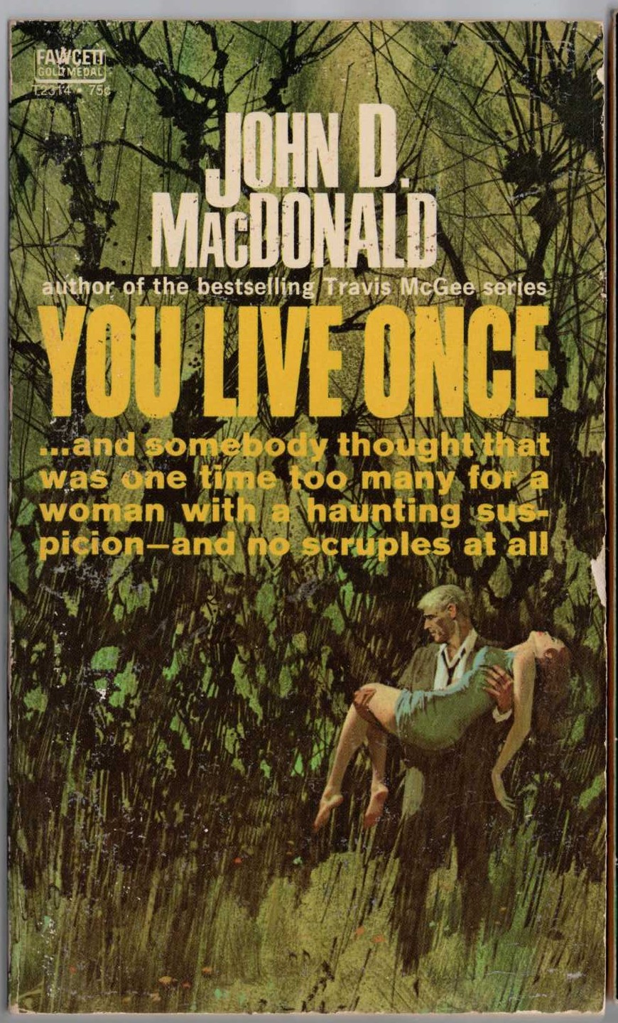 John D. MacDonald  YOU LIVE ONCE front book cover image