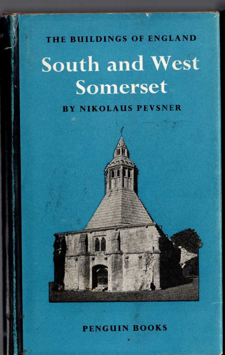 SOUTH AND WEST SOMERSET (Buildings of England) front book cover image
