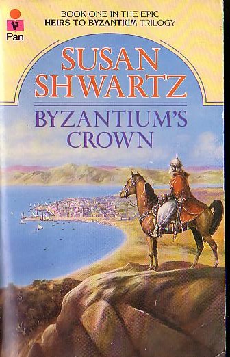 Susan Shwartz  BYZANTIUM'S CROWN front book cover image