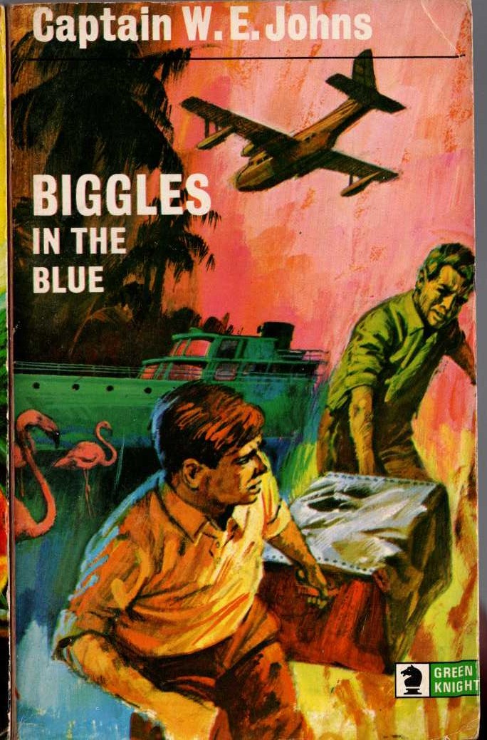 Captain W.E. Johns  BIGGLES IN THE BLUE front book cover image