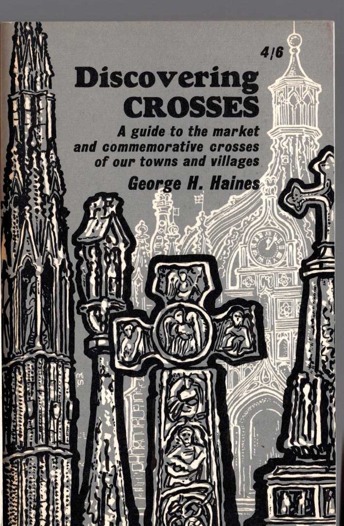 CROSSES, Discovering by George H.Haines front book cover image
