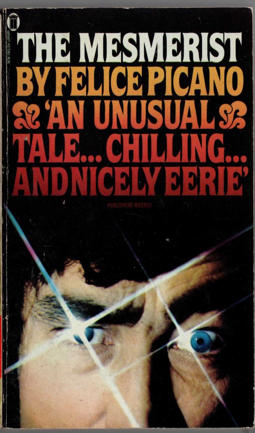 Felice Picano  THE MESMERIST front book cover image