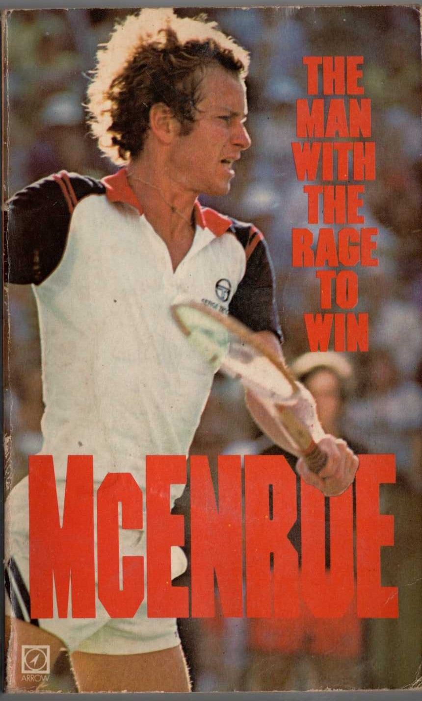 Tania Cross  McEnroe. The Man with the Rage to Win front book cover image